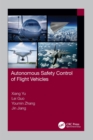 Autonomous Safety Control of Flight Vehicles - Book
