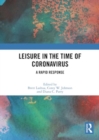 Leisure in the Time of Coronavirus : A Rapid Response - Book