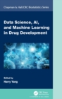 Data Science, AI, and Machine Learning in Drug Development - Book