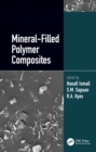 Mineral-Filled Polymer Composites Handbook, Two-Volume Set - Book