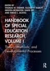 Handbook of Special Education Research, Volume I : Theory, Methods, and Developmental Processes - Book