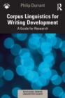 Corpus Linguistics for Writing Development : A Guide for Research - Book