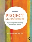 Project Management : A practical guide to planning and managing projects - Book