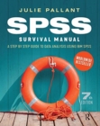 SPSS Survival Manual : A step by step guide to data analysis using IBM SPSS - Book
