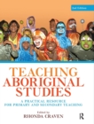 Teaching Aboriginal Studies : A practical resource for primary and secondary teaching - Book