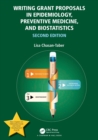 Writing Grant Proposals in Epidemiology, Preventive Medicine, and Biostatistics - Book