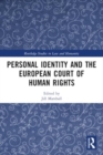 Personal Identity and the European Court of Human Rights - Book