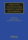 Disruptive Technologies, Climate Change and Shipping - Book