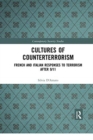 Cultures of Counterterrorism : French and Italian Responses to Terrorism after 9/11 - Book