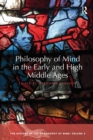 Philosophy of Mind in the Early and High Middle Ages : The History of the Philosophy of Mind, Volume 2 - Book