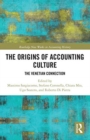 The Origins of Accounting Culture : The Venetian Connection - Book