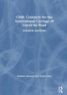 CMR: Contracts for the International Carriage of Goods by Road - Book