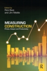Measuring Construction : Prices, Output and Productivity - Book