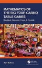 Mathematics of The Big Four Casino Table Games : Blackjack, Baccarat, Craps, & Roulette - Book