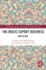 The Music Export Business : Born Global - Book