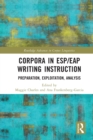 Corpora in ESP/EAP Writing Instruction : Preparation, Exploitation, Analysis - Book