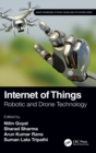 Internet of Things : Robotic and Drone Technology - Book