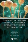 Phytomycology and Molecular Biology of Plant Pathogen Interactions - Book