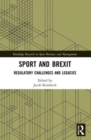 Sport and Brexit : Regulatory Challenges and Legacies - Book