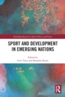 Sport and Development in Emerging Nations - Book