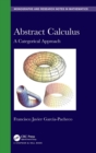 Abstract Calculus : A Categorical Approach - Book