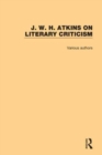 J. W. H. Atkins on Literary Criticism - Book