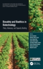 Biosafety and Bioethics in Biotechnology : Policy, Advocacy, and Capacity Building - Book