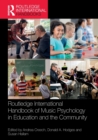 Routledge International Handbook of Music Psychology in Education and the Community - Book
