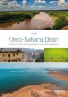 The Omo-Turkana Basin : Cooperation for Sustainable Water Management - Book