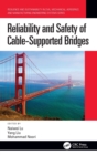 Reliability and Safety of Cable-Supported Bridges - Book