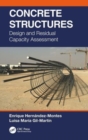 Concrete Structures : Design and Residual Capacity Assessment - Book