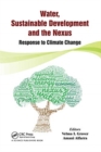 Water, Sustainable Development and the Nexus : Response to Climate Change - Book