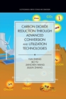 Carbon Dioxide Reduction through Advanced Conversion and Utilization Technologies - Book