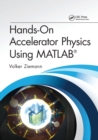 Hands-On Accelerator Physics Using MATLAB® - Book