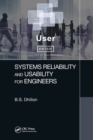 Systems Reliability and Usability for Engineers - Book