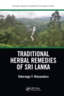 Traditional Herbal Remedies of Sri Lanka - Book