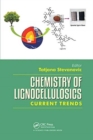 Chemistry of Lignocellulosics : Current Trends - Book