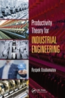 Productivity Theory for Industrial Engineering - Book