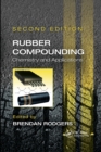 Rubber Compounding : Chemistry and Applications, Second Edition - Book
