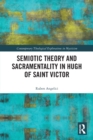 Semiotic Theory and Sacramentality in Hugh of Saint Victor - Book
