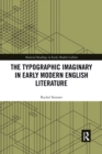 The Typographic Imaginary in Early Modern English Literature - Book
