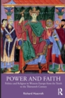 Power and Faith : Politics and Religion in Western Europe from the Tenth to the Thirteenth Century - Book
