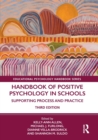 Handbook of Positive Psychology in Schools : Supporting Process and Practice - Book