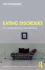 Eating Disorders : A Contemporary Introduction - Book