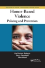 Honor-Based Violence : Policing and Prevention - Book