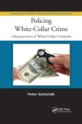 Policing White-Collar Crime : Characteristics of White-Collar Criminals - Book