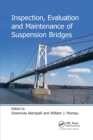Inspection, Evaluation and Maintenance of Suspension Bridges - Book