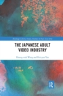 The Japanese Adult Video Industry - Book