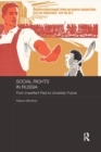 Social Rights in Russia : From Imperfect Past to Uncertain Future - Book