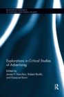 Explorations in Critical Studies of Advertising - Book